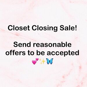 Closet is closing! Send offers to be accepted 💕🦋✨